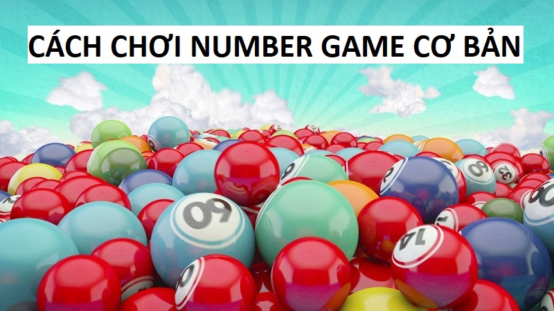 cách chơi Number game