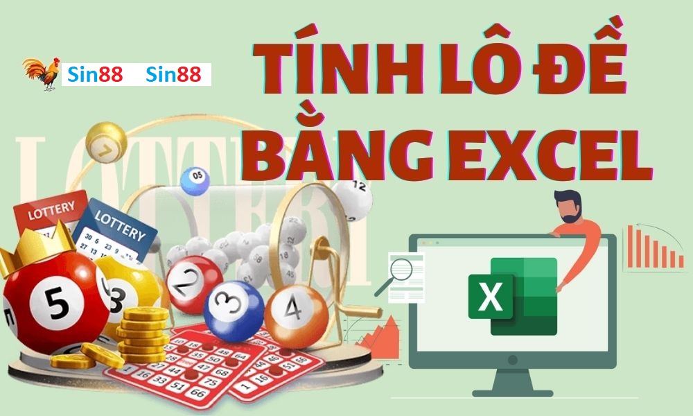 phần mềm soi lô đề bằng excel