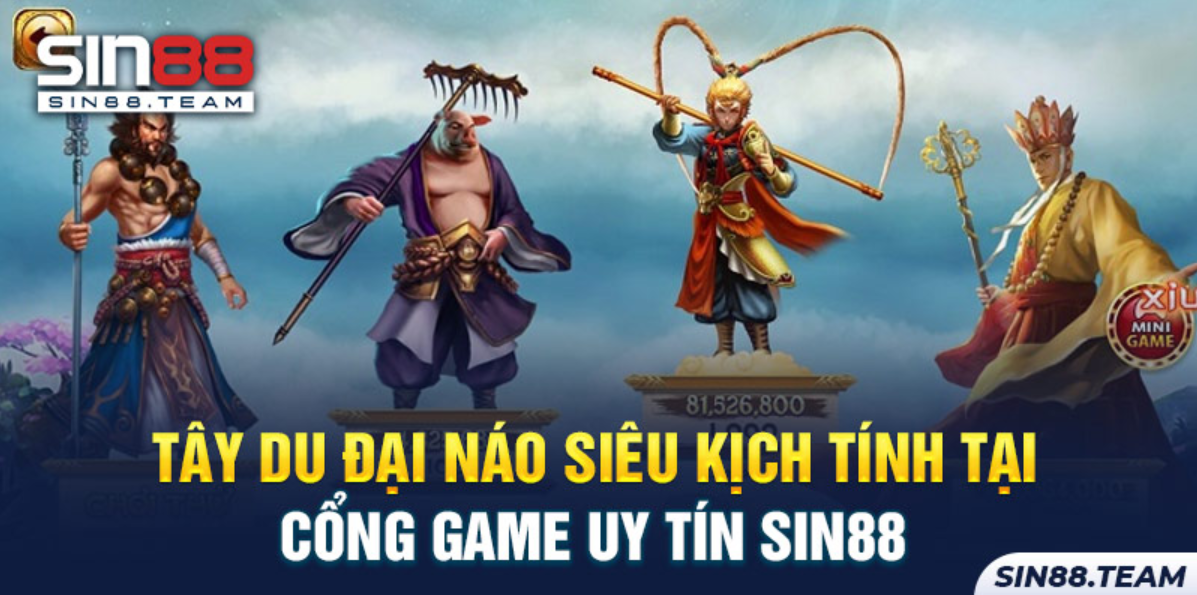 trò chơi Nổ hũ Tây Du Ký tại Sin88